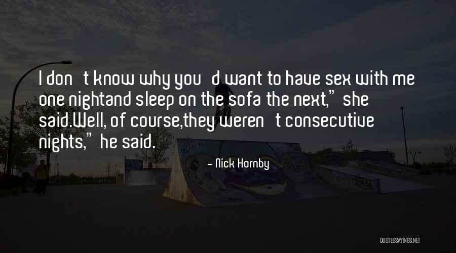 Diffusive Manufacturing Quotes By Nick Hornby Diffusive Manufacturing Quotes By Nick Hornby