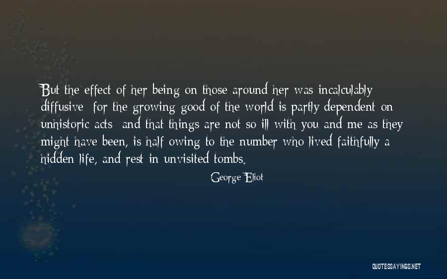 Diffusive Quotes By George Eliot Diffusive Quotes By George Eliot