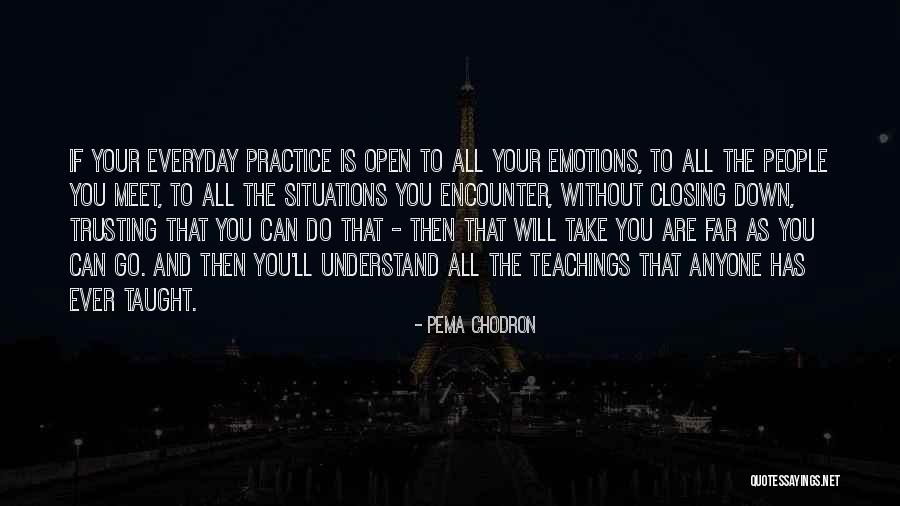 Dificilmente Rae Quotes By Pema Chodron Dificilmente Rae Quotes By Pema Chodron