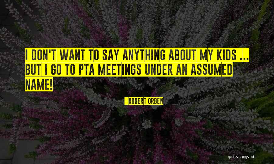 Dificultades Quotes By Robert Orben Dificultades Quotes By Robert Orben