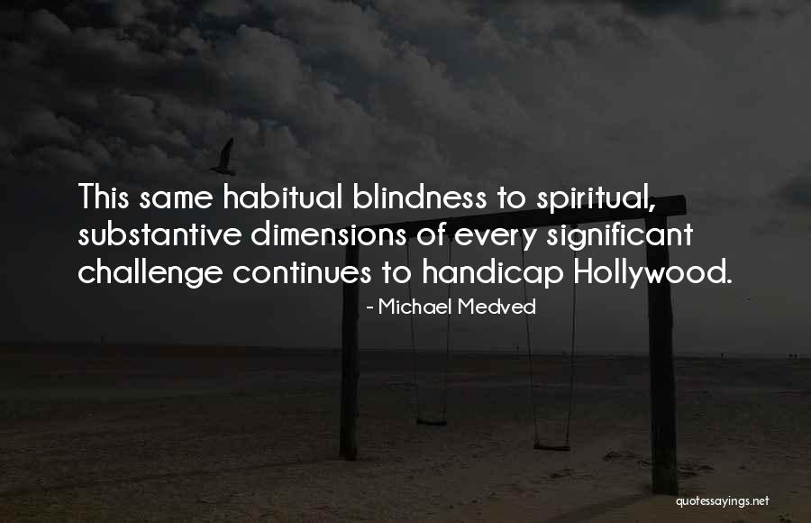 Dificultate Dex Quotes By Michael Medved Dificultate Dex Quotes By Michael Medved
