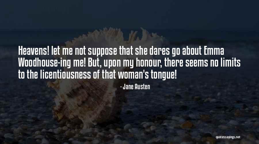 Dificultati De Pronuntie Quotes By Jane Austen Dificultati De Pronuntie Quotes By Jane Austen