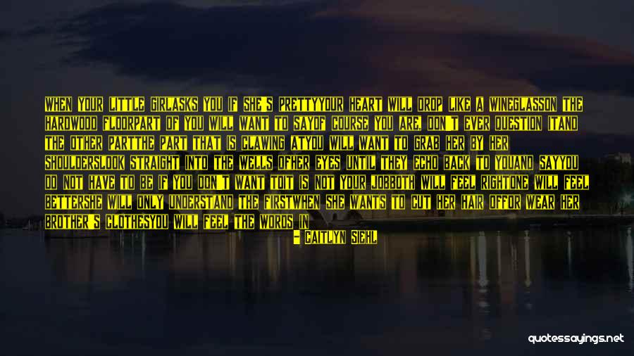Difome Quotes By Caitlyn Siehl Difome Quotes By Caitlyn Siehl