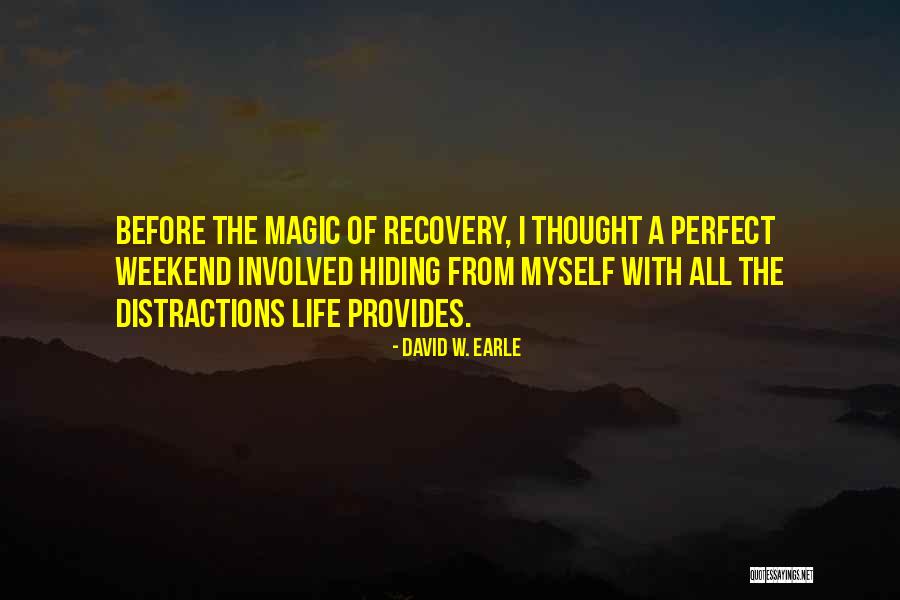 Difome Quotes By David W. Earle Difome Quotes By David W. Earle