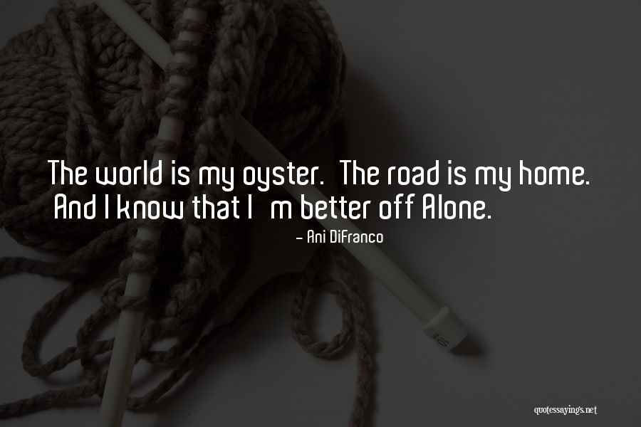 Difranco Quotes By Ani DiFranco Difranco Quotes By Ani DiFranco