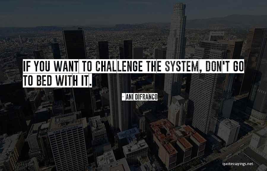 Difranco Quotes By Ani DiFranco Difranco Quotes By Ani DiFranco