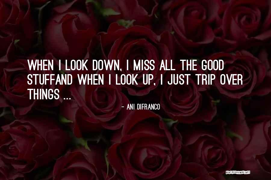 Difranco Quotes By Ani DiFranco Difranco Quotes By Ani DiFranco