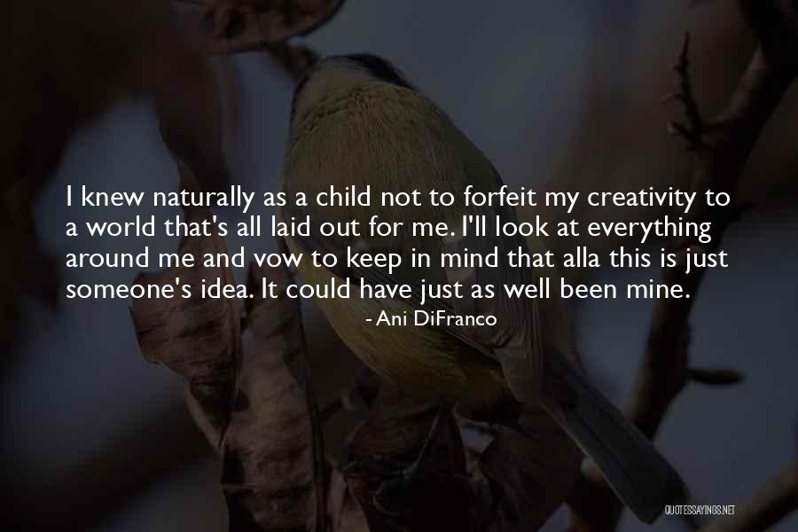 Difranco Quotes By Ani DiFranco Difranco Quotes By Ani DiFranco