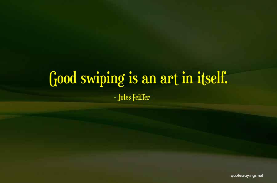 Difuminado Azul Quotes By Jules Feiffer Difuminado Azul Quotes By Jules Feiffer