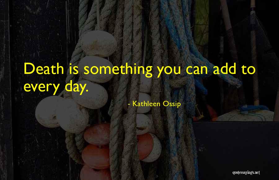 Difuminado Significado Quotes By Kathleen Ossip Difuminado Significado Quotes By Kathleen Ossip