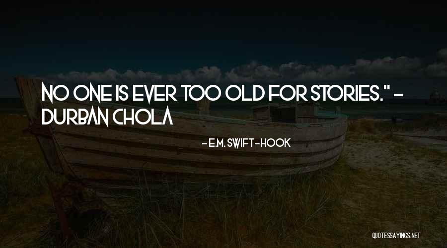 Difusa Significado Quotes By E.M. Swift-Hook Difusa Significado Quotes By E.M. Swift-Hook