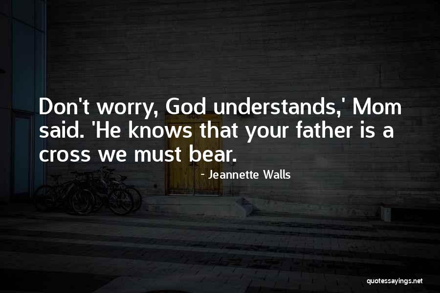 Difusa Significado Quotes By Jeannette Walls Difusa Significado Quotes By Jeannette Walls
