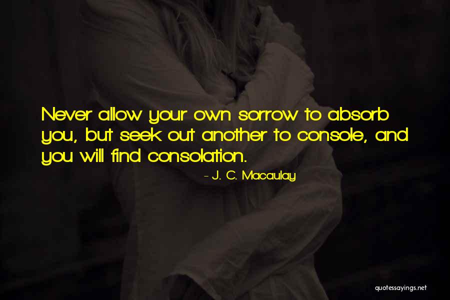 Difusamente Quotes By J. C. Macaulay Difusamente Quotes By J. C. Macaulay
