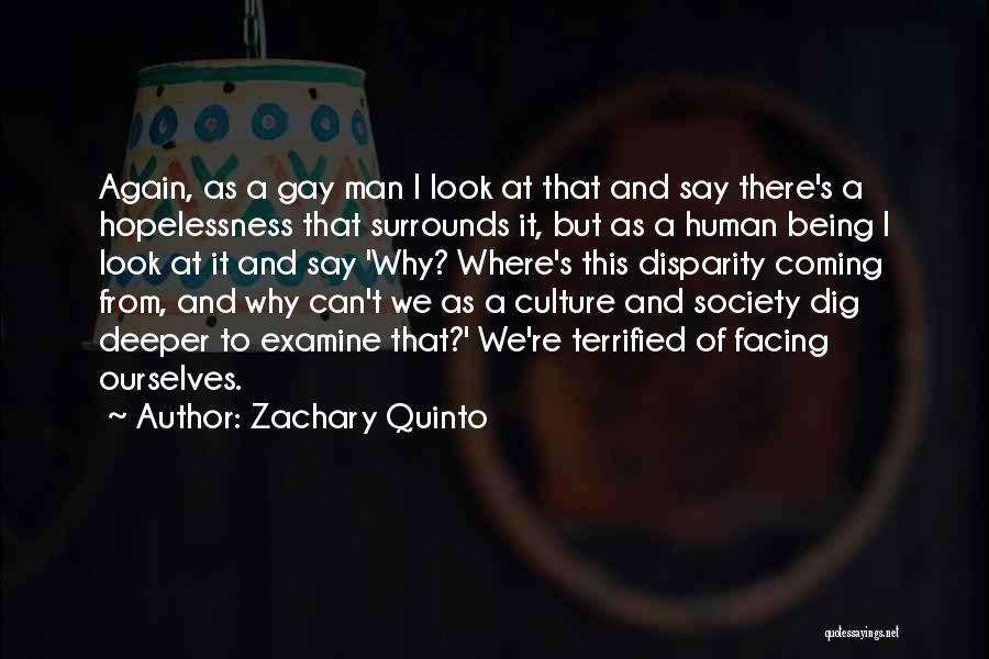 Dig Deeper Quotes By Zachary Quinto