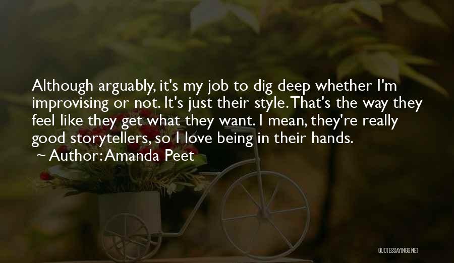 Dig In Deep Quotes By Amanda Peet