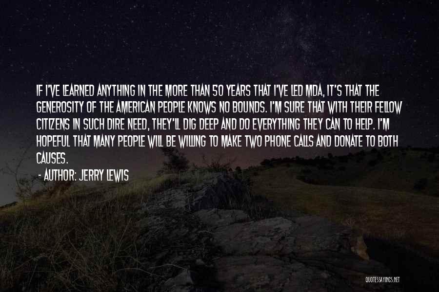 Dig In Deep Quotes By Jerry Lewis