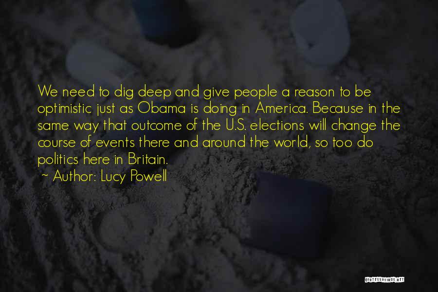 Dig In Deep Quotes By Lucy Powell