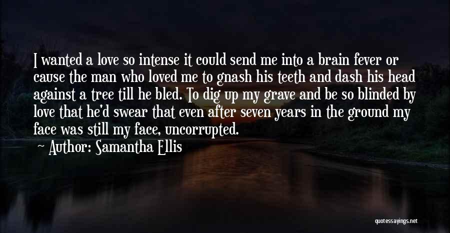 Dig Own Grave Quotes By Samantha Ellis
