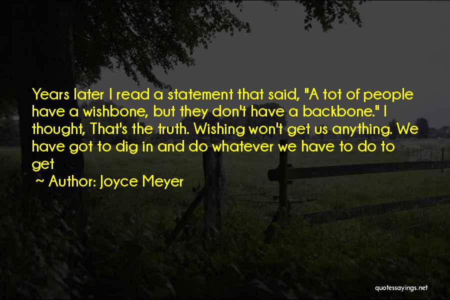 Dig Quotes By Joyce Meyer