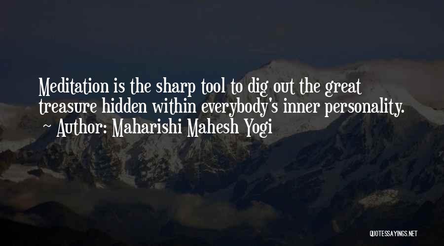 Dig Quotes By Maharishi Mahesh Yogi