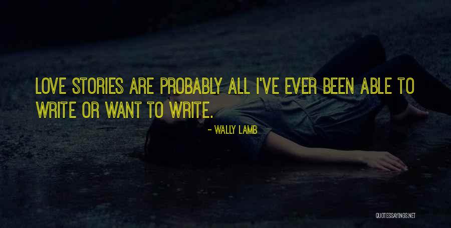 Dig Two Graves Quotes By Wally Lamb Dig Two Graves Quotes By Wally Lamb