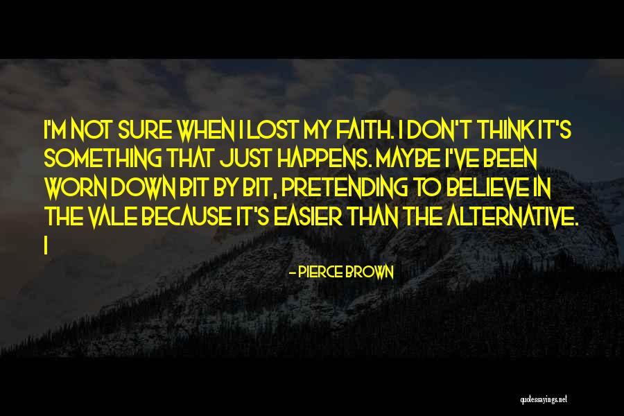 Digalign Quotes By Pierce Brown Digalign Quotes By Pierce Brown