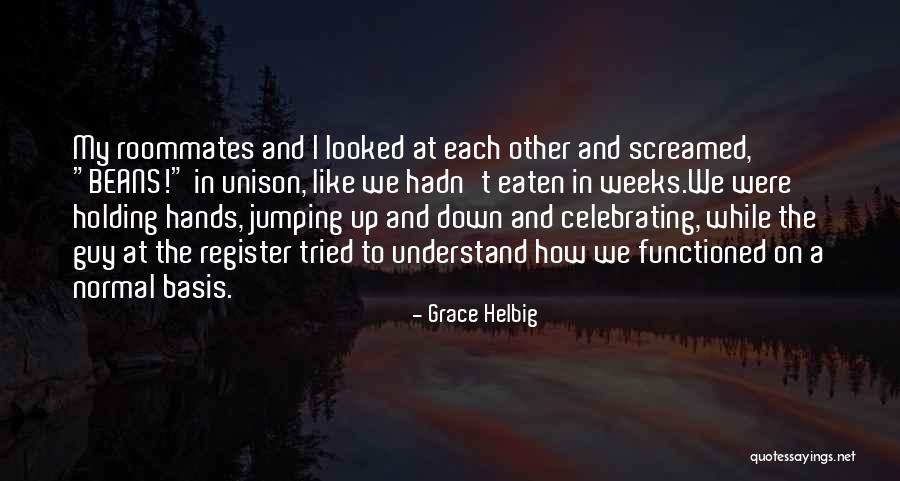 Digame Quotes By Grace Helbig Digame Quotes By Grace Helbig