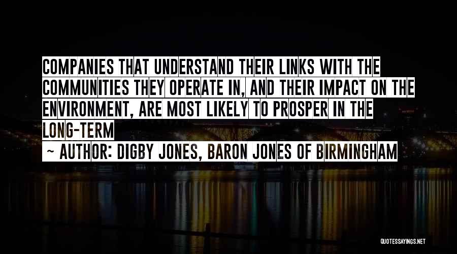 Digby O'dell Quotes By Digby Jones, Baron Jones Of Birmingham