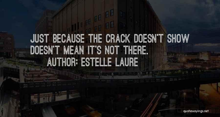 Digby O'dell Quotes By Estelle Laure