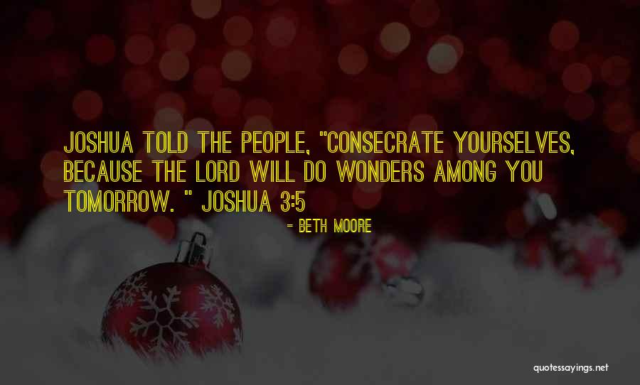 Digeorge Catch Quotes By Beth Moore Digeorge Catch Quotes By Beth Moore