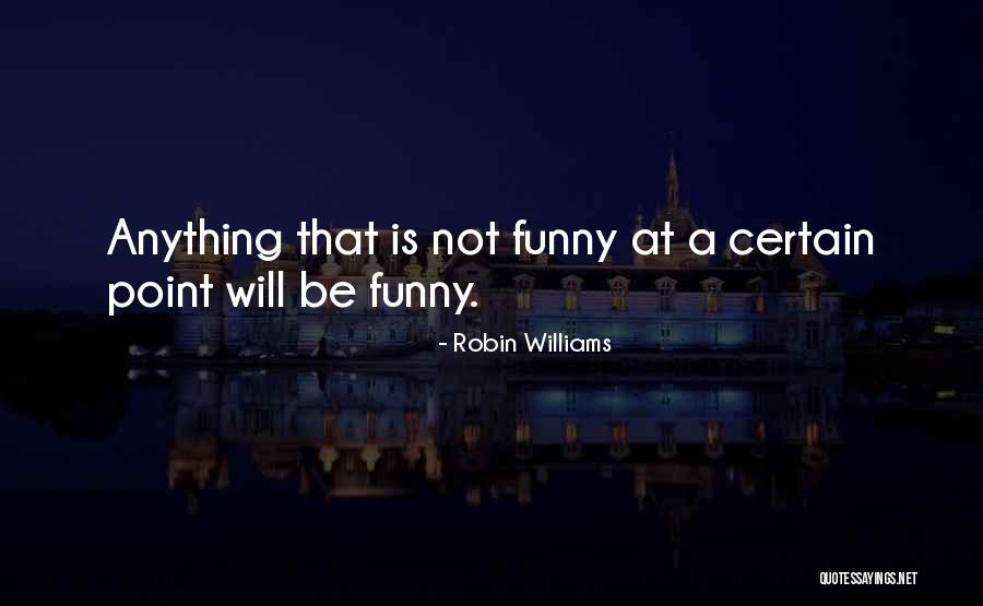 Digerud Auto Quotes By Robin Williams
