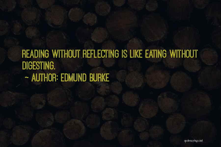 Digesting Quotes By Edmund Burke