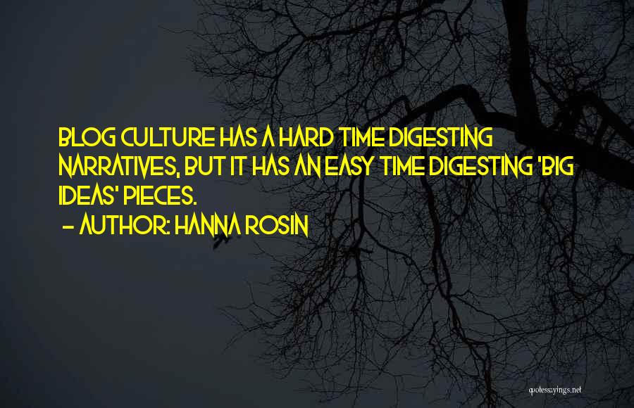 Digesting Quotes By Hanna Rosin