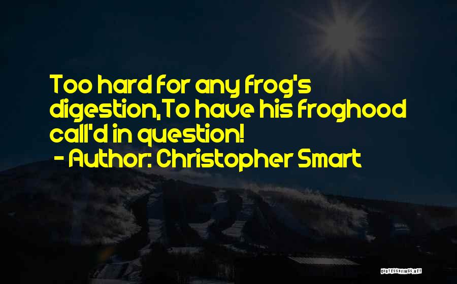 Digestion Quotes By Christopher Smart