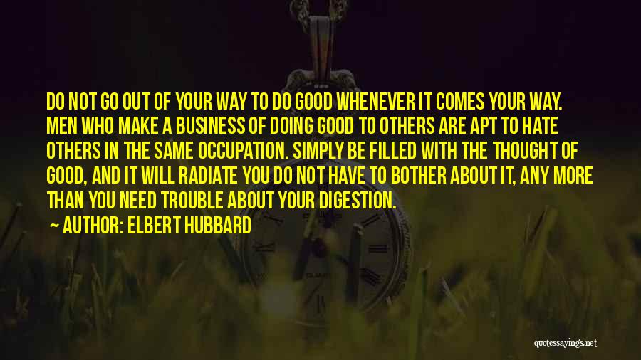 Digestion Quotes By Elbert Hubbard