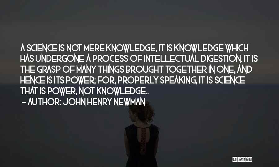 Digestion Quotes By John Henry Newman