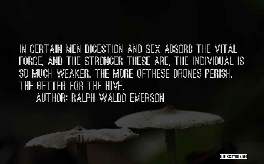 Digestion Quotes By Ralph Waldo Emerson