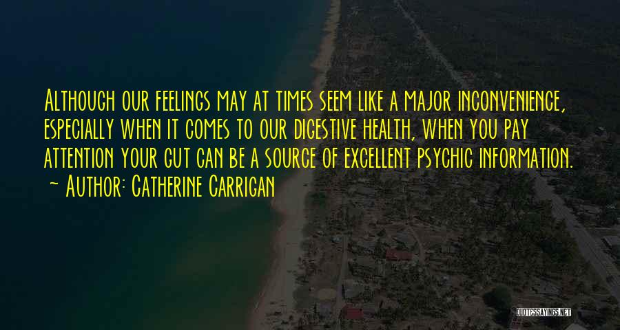 Digestive Health Quotes By Catherine Carrigan