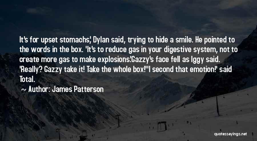 Digestive System Quotes By James Patterson