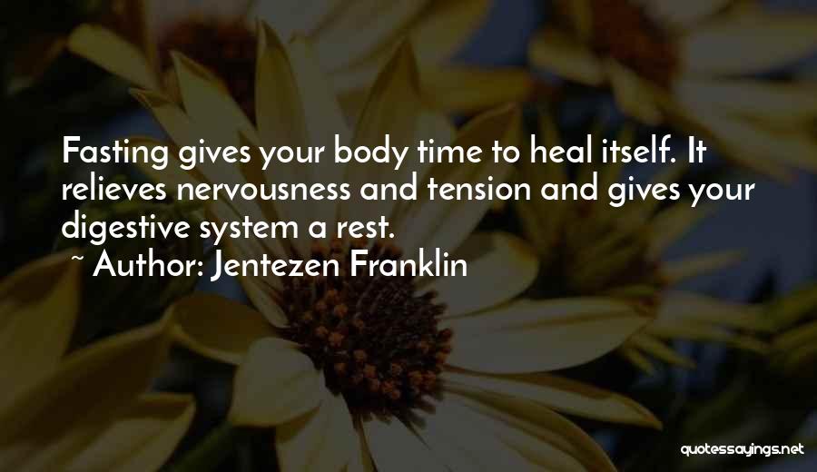 Digestive System Quotes By Jentezen Franklin