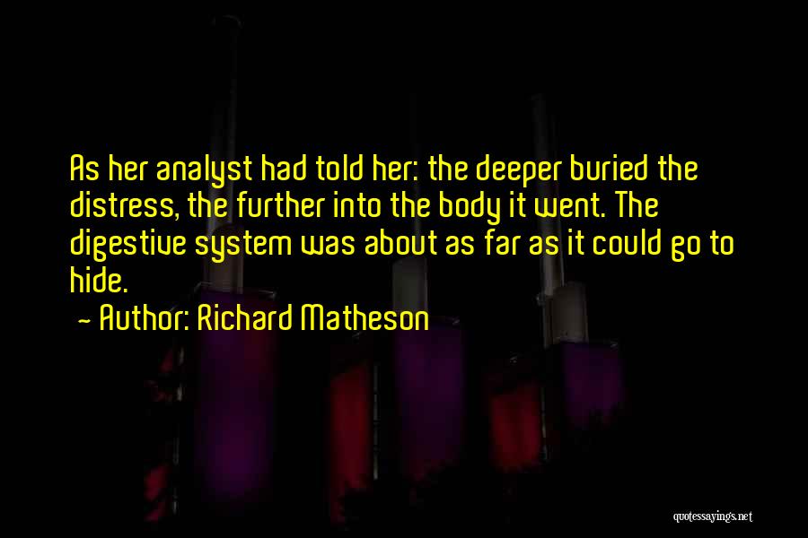 Digestive System Quotes By Richard Matheson