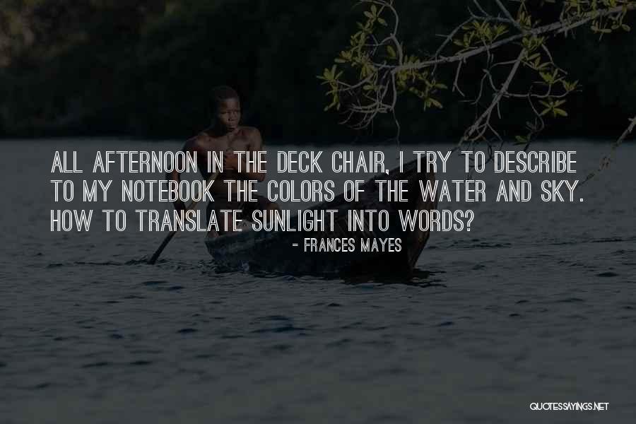 Digga North Quotes By Frances Mayes Digga North Quotes By Frances Mayes
