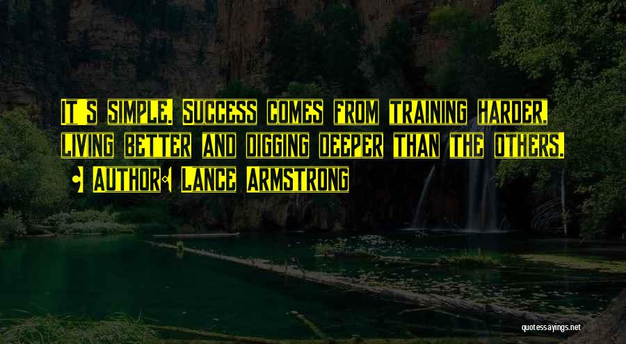 Digging Deeper Quotes By Lance Armstrong