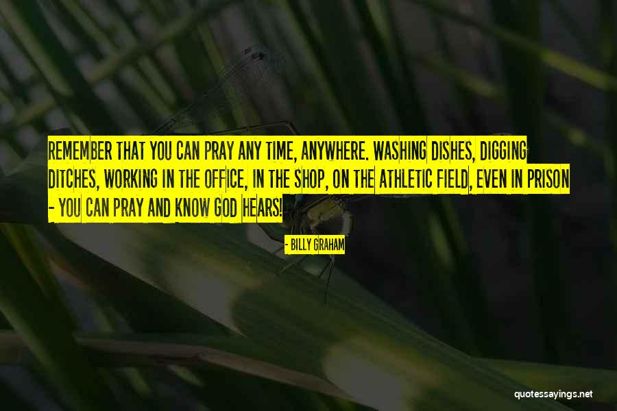 Digging Ditches For Others Quotes By Billy Graham Digging Ditches For Others Quotes By Billy Graham
