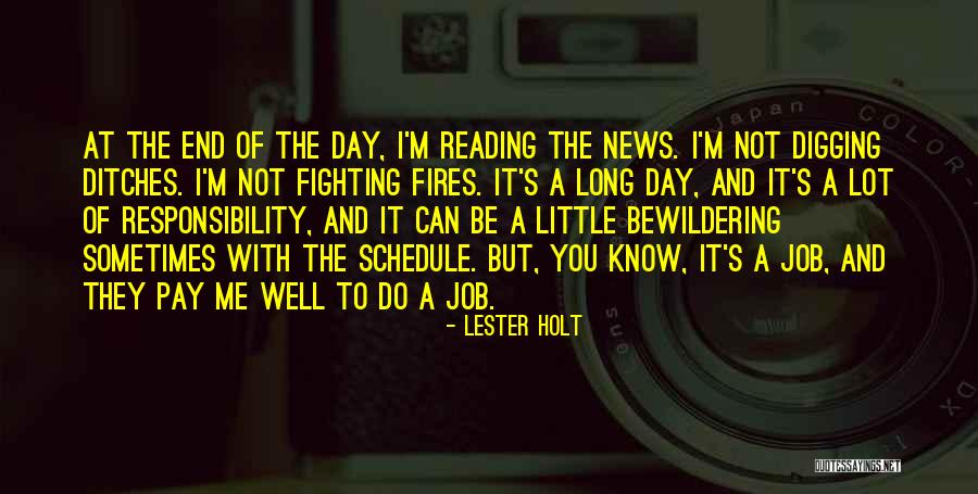 Digging Ditches For Others Quotes By Lester Holt Digging Ditches For Others Quotes By Lester Holt