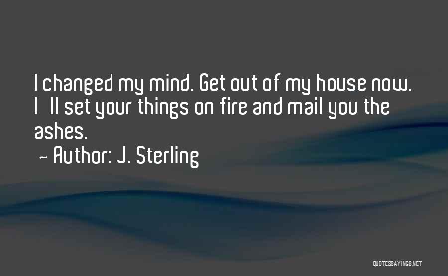 Digging For Fire Quotes By J. Sterling