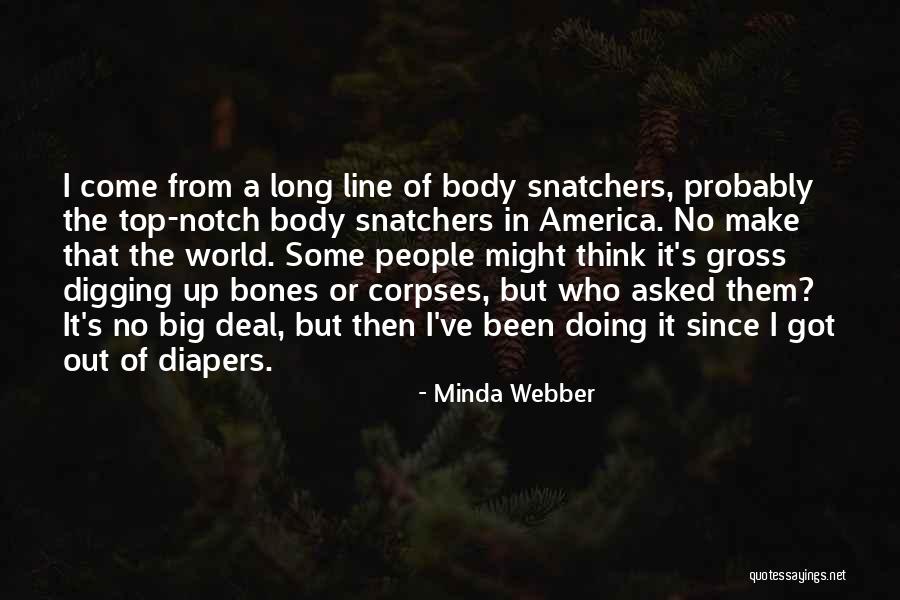 Digging Grave Quotes By Minda Webber Digging Grave Quotes By Minda Webber