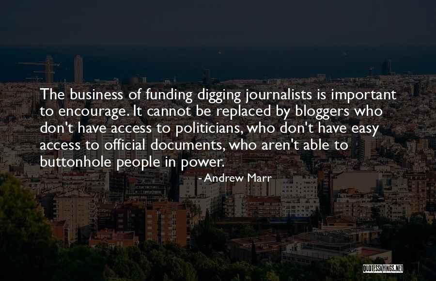 Digging In Quotes By Andrew Marr Digging In Quotes By Andrew Marr