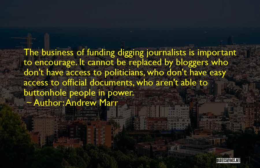 Digging Quotes By Andrew Marr