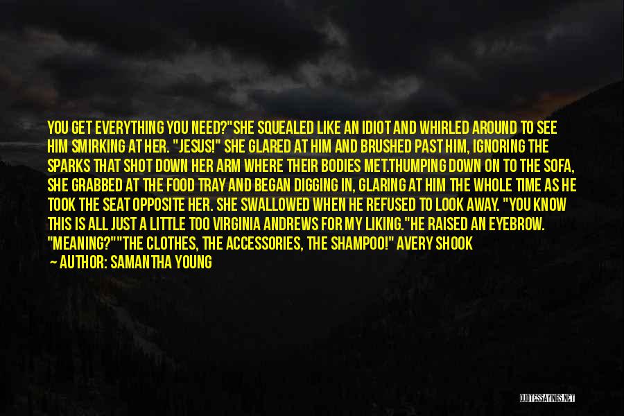 Digging The Past Quotes By Samantha Young